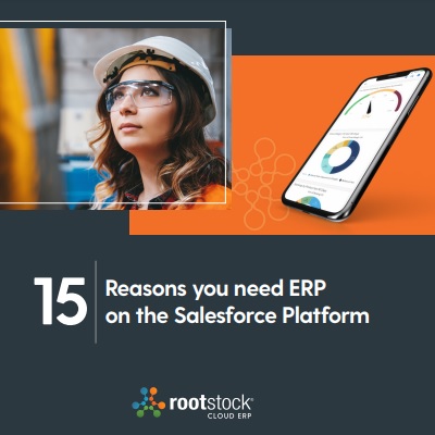 15 Reasons you need ERP on the Salesforce Platform