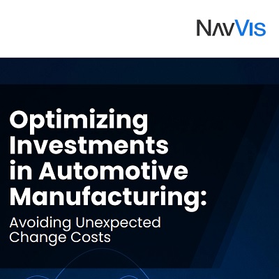 s Optimizing Investments in Automotive Manufacturing: Avoiding Unexpected Change Costs