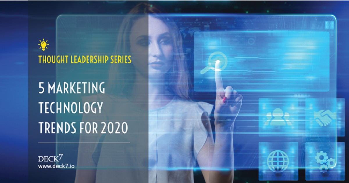 5 MARKETING TECHNOLOGY TRENDS FOR 2020