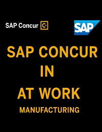 SAP CONCUR AT WORK IN MANUFACTURING