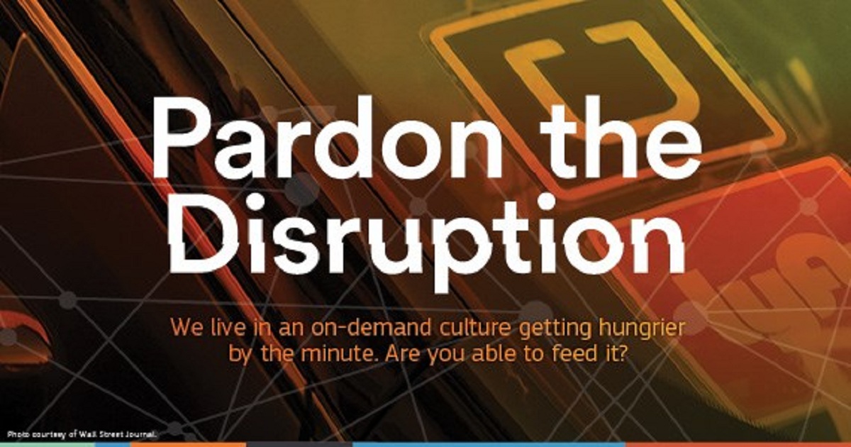 PARDON THE DISRUPTION: FEEDING AN ON-DEMAND CULTURE WITH DIGITAL MANUFACTURING