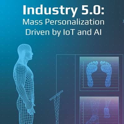 Industry 5.0: Mass Personalization