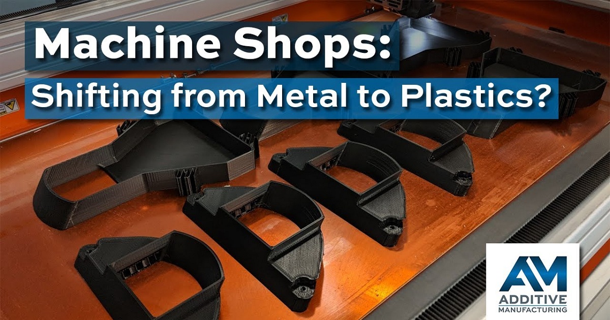 ARE MACHINE SHOPS DOING MORE PLASTIC PARTS PRODUCTION DUE TO 3D PRINTING?